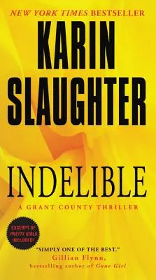 Nezmazateľná: A Grant County Thriller - Indelible: A Grant County Thriller
