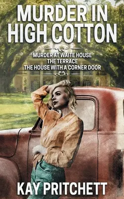 Vražda vo vysokej bavlne - Murder in High Cotton