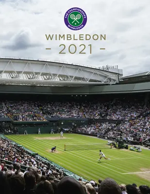 Wimbledon 2021: Oficiálny prehľad majstrovstiev - Wimbledon 2021: The Official Review of the Championships