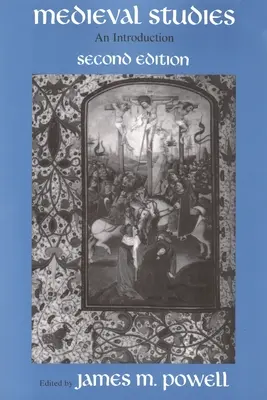 Stredoveké štúdie: Úvod, druhé vydanie - Medieval Studies: An Introduction, Second Edition
