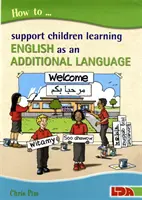 Ako podporiť deti, ktoré sa učia angličtinu ako ďalší jazyk - How to Support Children Learning English as an Additional Language