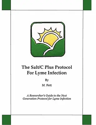 Protokol Salt/C Plus pre boreliovú infekciu - The Salt/C Plus Protocol for Lyme Infection