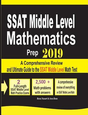 SSAT Middle Level Mathematics Prep 2019: A Comprehensive Review and Ultimate Guide to the SSAT Middle Level Math Test (Príprava na test z matematiky strednej úrovne SSAT 2019) - SSAT Middle Level Mathematics Prep 2019: A Comprehensive Review and Ultimate Guide to the SSAT Middle Level Math Test