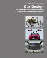 Dizajn automobilov: Od kočiarov k automobilom - Car Design: From the Carriage to Auto-Mobility