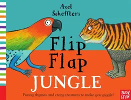 Axel Scheffler: Džungľa s klapkami - Axel Scheffler's Flip Flap Jungle