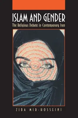 Islam a rod: Náboženská diskusia v súčasnom Iráne - Islam and Gender: The Religious Debate in Contemporary Iran