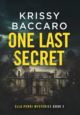 Posledné tajomstvo - One Last Secret