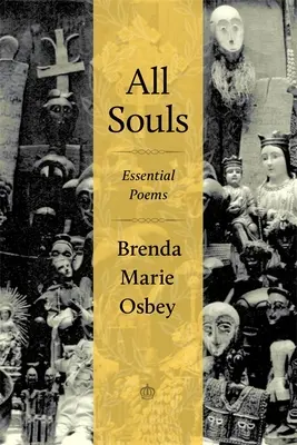 Všetky duše: Základné básne - All Souls: Essential Poems