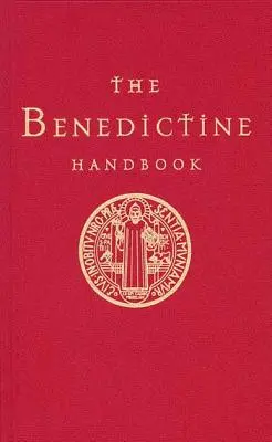 Benediktínska príručka - The Benedictine Handbook