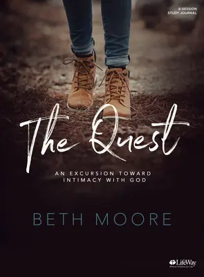 Hľadanie - Študijný denník: Výlet k intimite s Bohom - The Quest - Study Journal: An Excursion Toward Intimacy with God