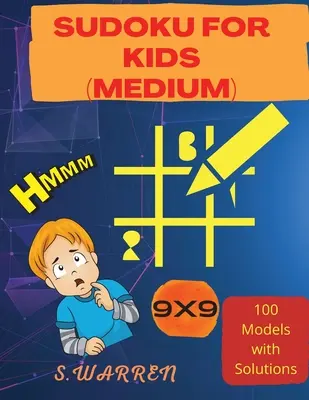 Sudoku pre deti: Sudoku hádanky pre deti stredných úrovní - Sudoku For Kids: Sudoku Puzzles For Kids Medium Levels