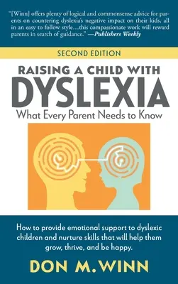 Výchova dieťaťa s dyslexiou: Čo potrebuje vedieť každý rodič - Raising a Child with Dyslexia: What Every Parent Needs to Know