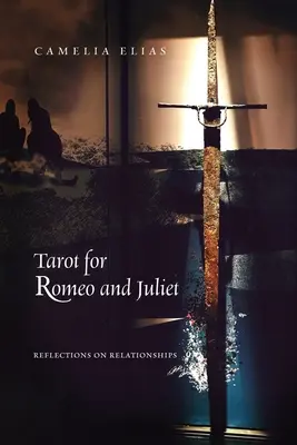 Tarot pre Rómea a Júliu: Úvahy o vzťahoch - Tarot for Romeo and Juliet: Reflections on Relationships