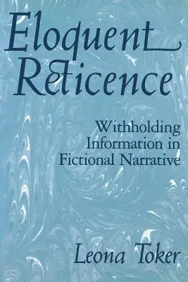 Výrečná zdržanlivosť: Zatajovanie informácií vo fiktívnom rozprávaní - Eloquent Reticence: Withholding Information in Fictional Narrative