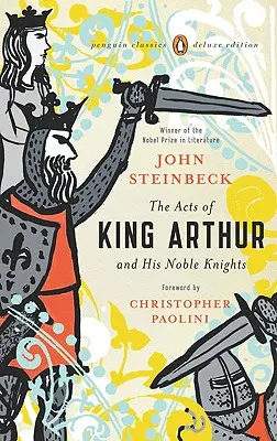 Skutky kráľa Artuša a jeho vznešených rytierov: (Penguin Classics Deluxe Edition) - The Acts of King Arthur and His Noble Knights: (Penguin Classics Deluxe Edition)