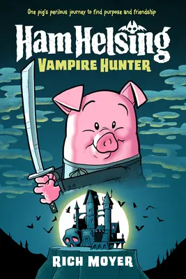 Ham Helsing #1: Lovec upírov - Ham Helsing #1: Vampire Hunter