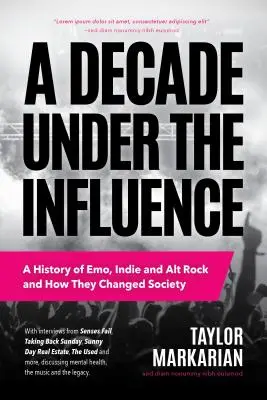 Zo suterénu: (A History of Emo Music and How It Changed Society (Music History and Punk Rock Book, pre fanúšikov Everybody Hurts, Smas - From the Basement: A History of Emo Music and How It Changed Society (Music History and Punk Rock Book, for Fans of Everybody Hurts, Smas