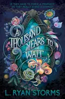 Tisíc rokov na počkanie - A Thousand Years to Wait