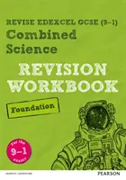 Pearson REVISE Edexcel GCSE (9-1) Combined Science Foundation Revision Workbook - na domáce učenie, hodnotenie v roku 2021 a skúšky v roku 2022 - Pearson REVISE Edexcel GCSE (9-1) Combined Science Foundation Revision Workbook - for home learning, 2021 assessments and 2022 exams