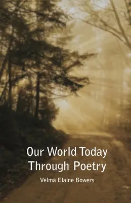 Náš dnešný svet prostredníctvom poézie - Our World Today Through Poetry