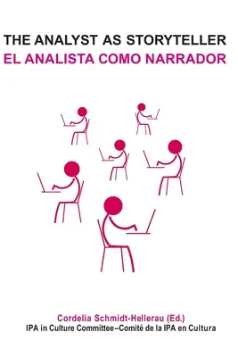 Analytik ako rozprávač príbehov / El Analista Como Narrador - The Analyst as Storyteller / El Analista Como Narrador