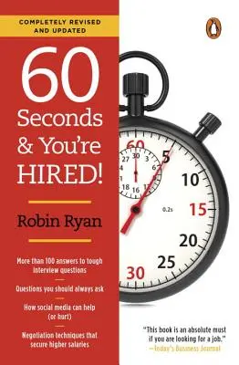 60 sekúnd a ste zamestnaný! Revidované vydanie - 60 Seconds and You're Hired!: Revised Edition