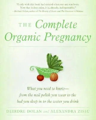 Kompletné ekologické tehotenstvo - The Complete Organic Pregnancy