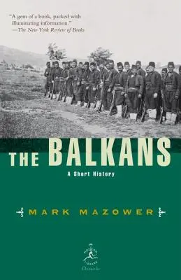 Balkán: Krátke dejiny - The Balkans: A Short History