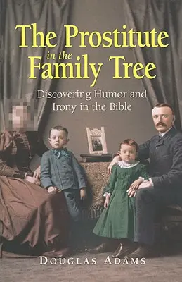 Prostitútka v rodokmeni - The Prostitute in the Family Tree