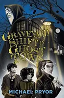 Smena na cintoríne v meste duchov - Graveyard Shift in Ghost Town