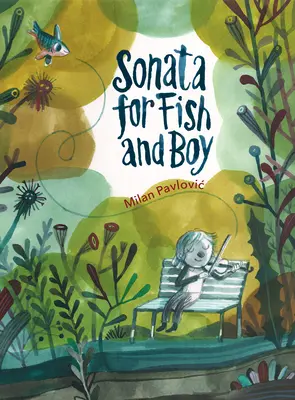 Sonáta pre ryby a chlapca - Sonata for Fish and Boy