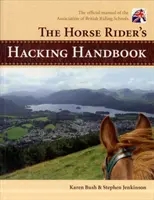 Príručka jazdca na koni - The Horse Rider's Hacking Handbook