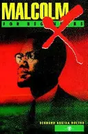 Malcolm X pre začiatočníkov - Malcolm X for Beginners
