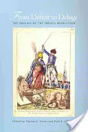 Od deficitu k potope: počiatky Francúzskej revolúcie - From Deficit to Deluge: The Origins of the French Revolution