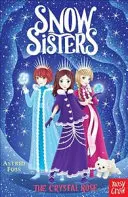 Snežné sestry: Krištáľová ruža - Snow Sisters: The Crystal Rose