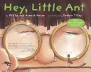 Hej, mravček - Hey Little Ant