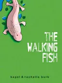 Chodiace ryby - The Walking Fish