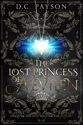 Stratená princezná z Aevilenu - The Lost Princess of Aevilen