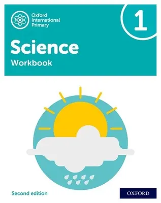 Oxford International Primary Science Second Edition: 1: Pracovný zošit - Oxford International Primary Science Second Edition: Workbook 1