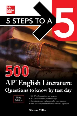 5 krokov k päťke: 500 otázok z anglickej literatúry pre AP, ktoré musíte vedieť do dňa testov, tretie vydanie - 5 Steps to a 5: 500 AP English Literature Questions to Know by Test Day, Third Edition
