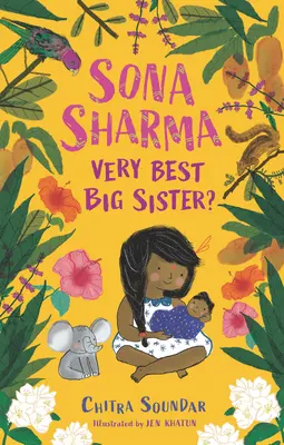 Sona Sharma, veľmi dobrá staršia sestra? - Sona Sharma, Very Best Big Sister?