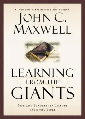 Učenie od gigantov: Životné a vodcovské lekcie z Biblie - Learning from the Giants: Life and Leadership Lessons from the Bible