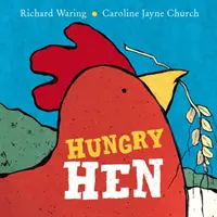 Hladná sliepka - Hungry Hen