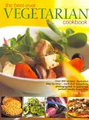 Najlepšia vegetariánska kuchárka - Best-Ever Vegetarian Cookbook