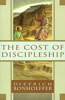 Náklady na učeníctvo - The Cost of Discipleship
