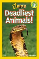 National Geographic Readers: Najsmrteľnejšie zvieratá - National Geographic Readers: Deadliest Animals