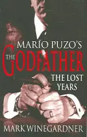 Krstný otec: Stratené roky - Godfather: The Lost Years