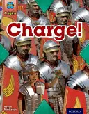 Projekt X Origins: Hnedá kniha Band, Oxford Level 11: Conflict: Charge! - Project X Origins: Brown Book Band, Oxford Level 11: Conflict: Charge!