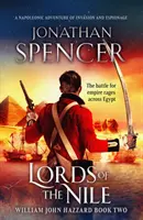 Páni Nílu - epické napoleonské dobrodružstvo plné invázie a špionáže - Lords of the Nile - An epic Napoleonic adventure of invasion and espionage