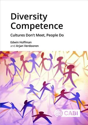 Diversity Competence (Kompetencia rozmanitosti): Kultúry sa nestretávajú, ľudia áno - Diversity Competence: Cultures Don't Meet, People Do